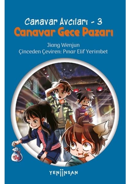 Canavar Avcıları -3 Canavar Gece Pazarı