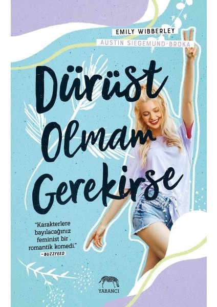 Dürüst Olmam Gerekirse