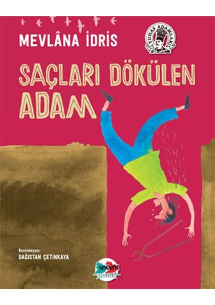 Saçları Dökülen Adam (Ciltli)