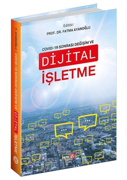 Covid-19 Sonrası Değişim ve Dijital Işletme