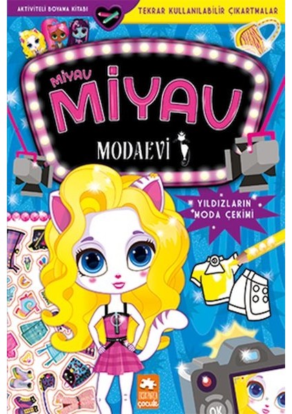 Miyav Miyav Modaevi - Yıldızların Moda Çekimi