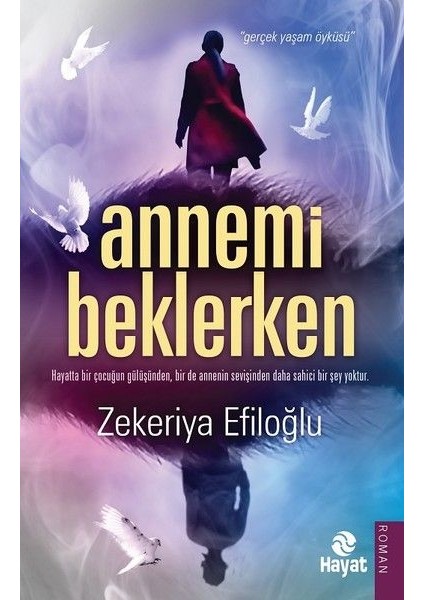 Annemi Beklerken