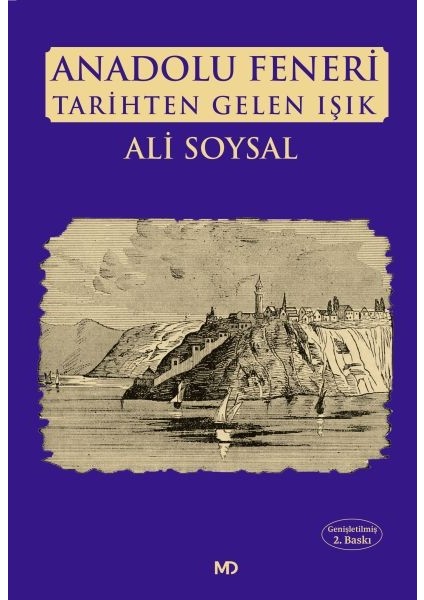 Anadolu Feneri Tarihten Gelen Işık