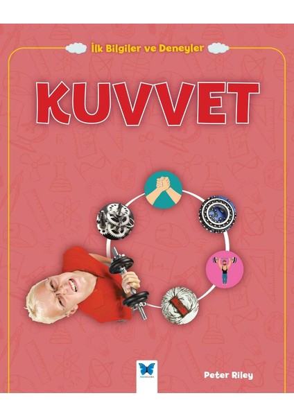 Kuvvet - Ilk Bilgiler ve Deneyler