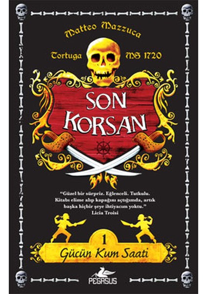 Gücün Kum Saati / Son Korsan 1