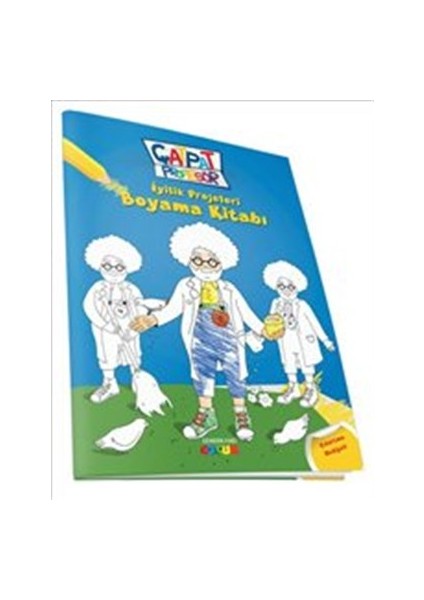 Çatpat Profesör / Iyilik Projeleri Boyama Kitabı