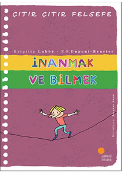 Çıtır Çıtır Felsefe 25 - Inanmak ve Bilmek