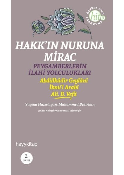 Hakk'ın Nuruna Mirac Peygamberlerin Ilahi Yolculukları