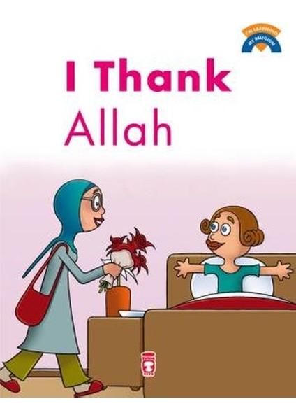 I Thank Allah / Allah'a Şükrediyorum