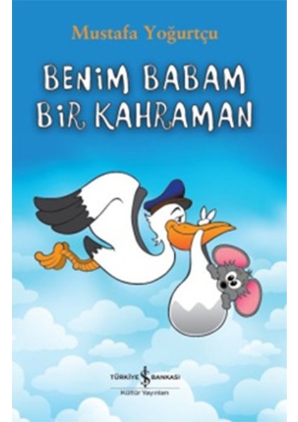 Benim Babam Bir Kahraman