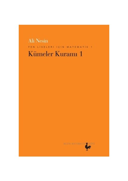 Fen Liseleri Için Matematik 1 - Kümeler Kuramı 1
