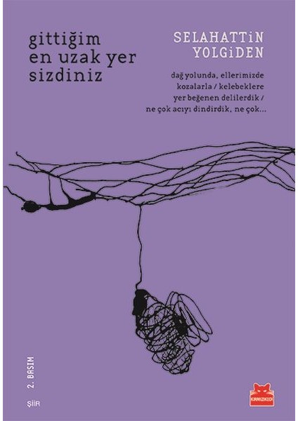 Gittiğim En Uzak Yer Sizdiniz