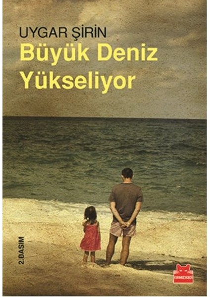 Büyük Deniz Yükseliyor