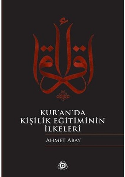 Kur'an'da Kişilik Eğitiminin Ilkeleri