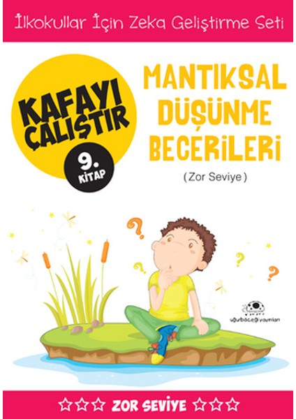 Kafayı Çalıştır 9 (Mantıksal Düşünme Becerileri)