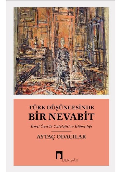 Türk Düşüncesinde Bir Nevabit