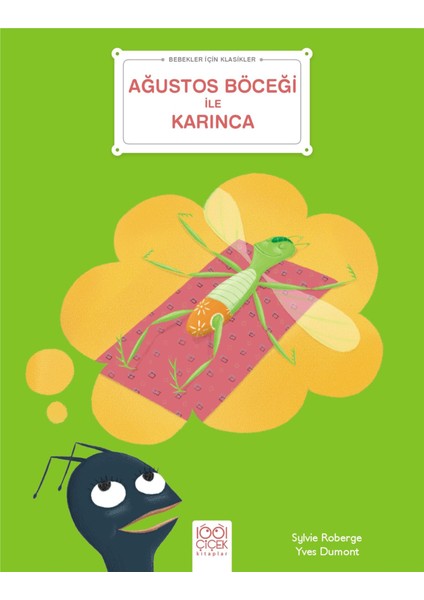 Ağustos Böceği ile Karınca - Bebekler Için Klasikler