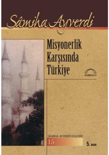 Misyonerlik Karşısında Türkiye