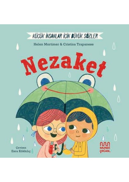 Küçük Insanlar Için Büyük Sözler: Nezaket