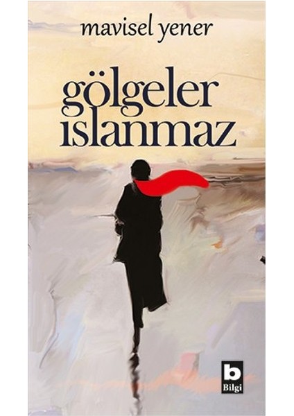 Gölgeler Islanmaz