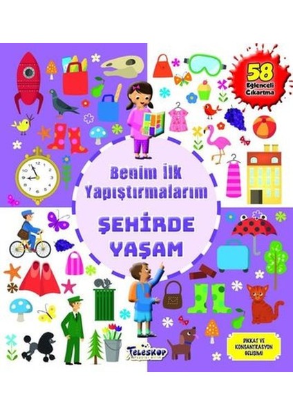 Şehirde Yaşam - Benim Ilk Yapıştırmalarım