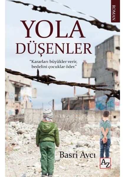 Yola Düşenler