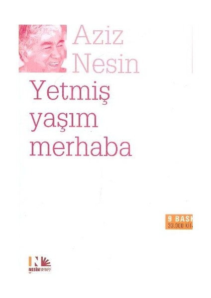 Yetmiş Yaşım Merhaba