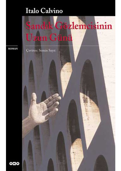 Sandık Gözlemcisinin Uzun Günü - Modern Klasikler