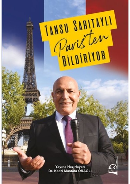 Tansu Sarıtaylı Paris'ten Bildiriyor