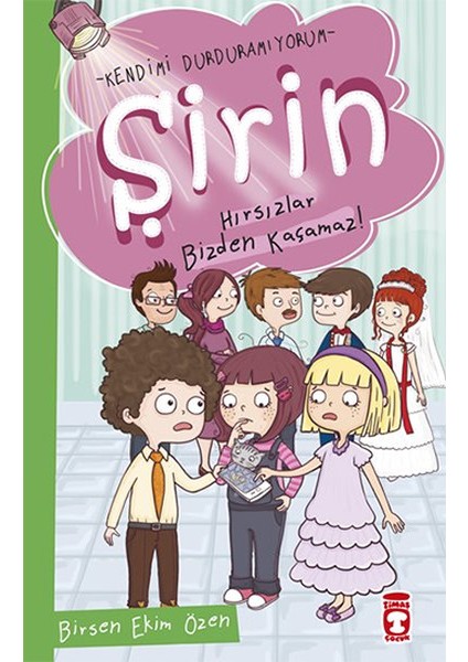 Şirin - Kendimi Durduramıyorum - Hırsızlar Bizden Kaçamaz!