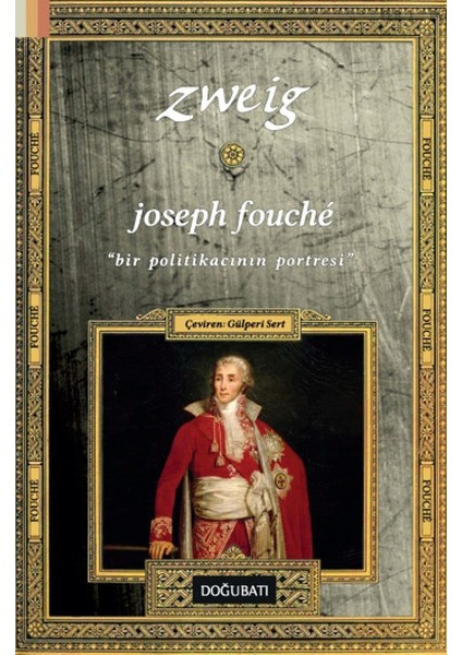 Joseph Fouche Bir Politikacının Portresi