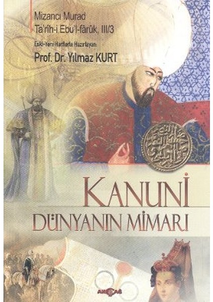 Kanuni - Dünyanın Mimarı
