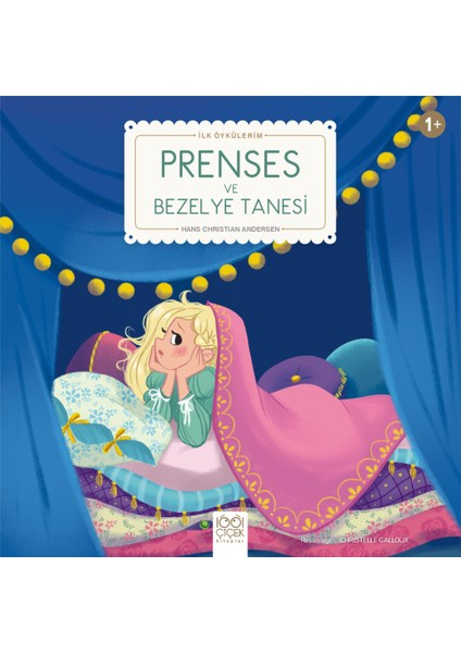 Prenses ve Bezelye Tanesi - Ilk Öykülerim