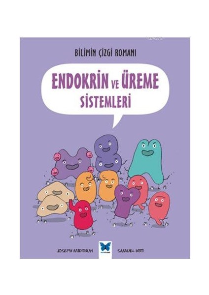 Bilimin Çizgi Romanı - Endokrin ve Üreme Sistemleri