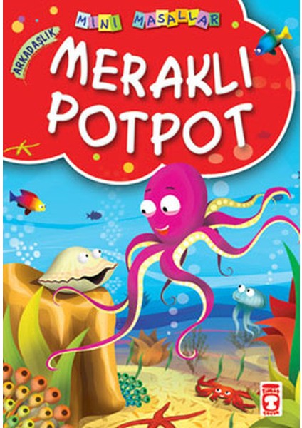 Meraklı Potpot / Mini Masallar