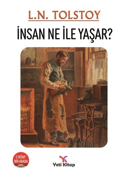 Insan Ne Ile Yaşar?