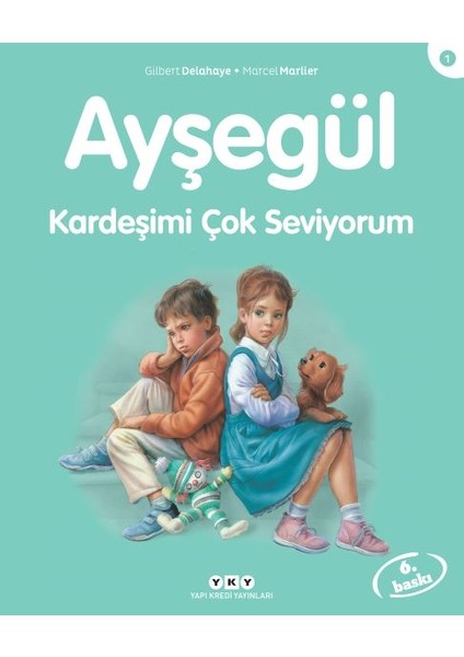 Ayşegül Serisi 01 - Kardeşimi Çok Seviyorum