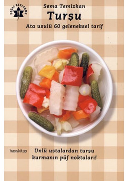 Turşu Ata Usulu 60 Geleneksel Tarif