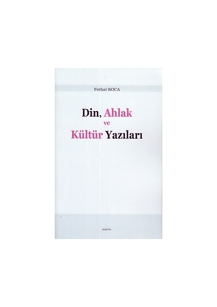 Din, Ahlak ve Kültür Yazıları