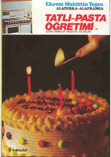 Tatlı ve Pasta Öğretimi Cilt Iı