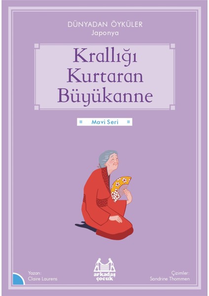 Krallığı Kuratan Büyükanne