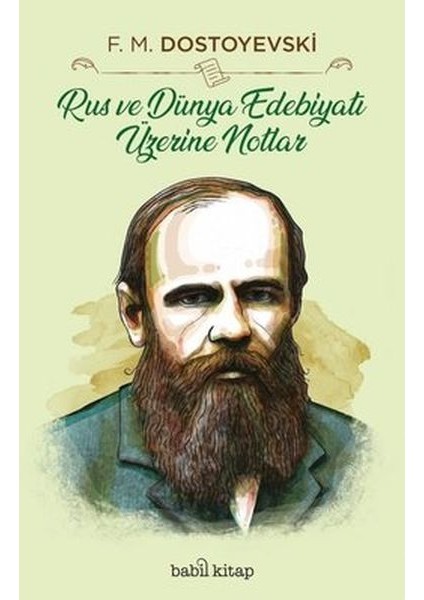 Rus ve Dünya Edebiyatı Üzerine Notlar