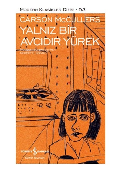 Yalnız Bir Avcıdır Yürek - Modern Klasikler Dizisi (Şömizli)
