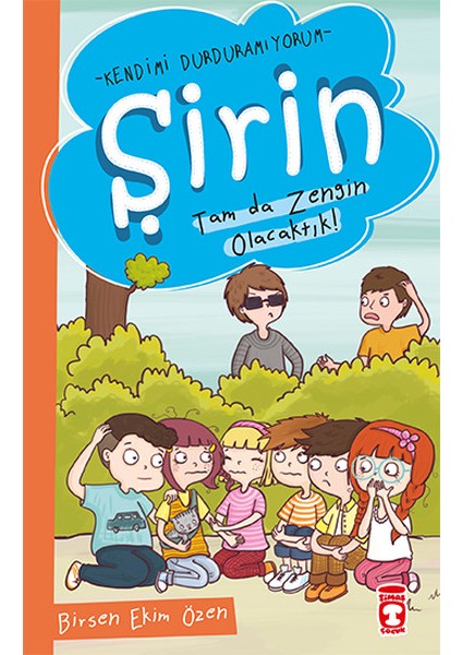 Şirin - Kendimi Durduramıyorum - Tam Da Zengin Olacaktık!