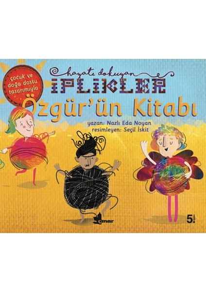 Özgür'ün Kitabı-Hayatı Dokuyan Iplikler