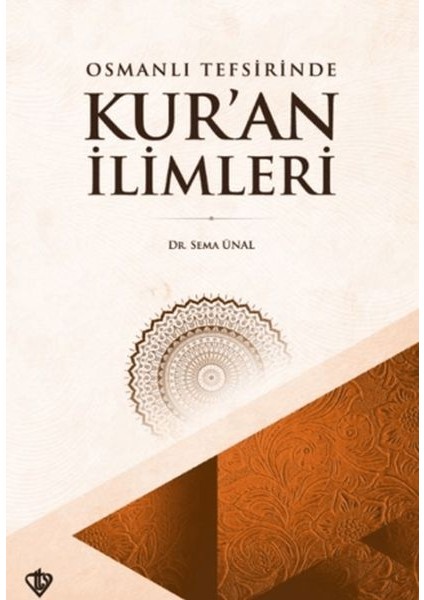 Osmanlı Tefsirinde Kur’an Ilimleri
