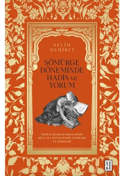 Sömürge Döneminde Hadis ve Yorum