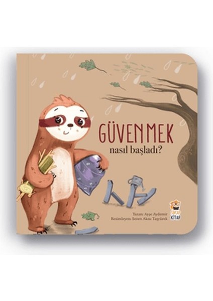 Nasıl Başladı - Güvenmek