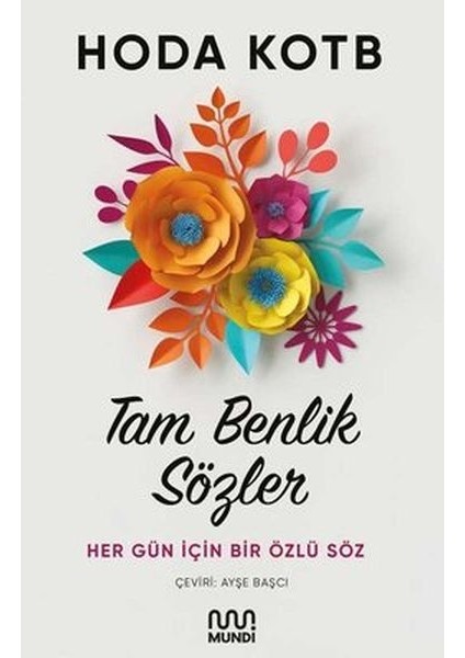 Tam Benlik Sözler