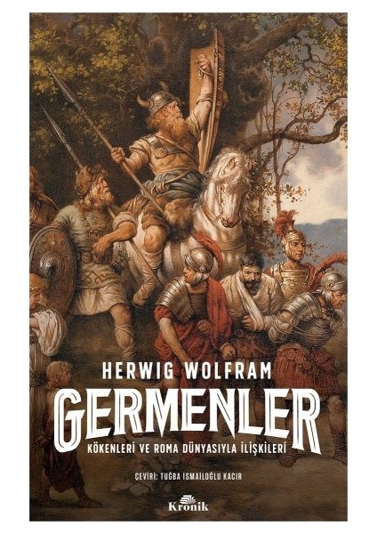 Germenler - Kökenleri ve Roma Dünyasıyla Ilişkileri